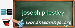 WordMeaning blackboard for joseph priestley